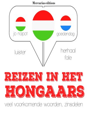cover image of Reizen in het Hongaars